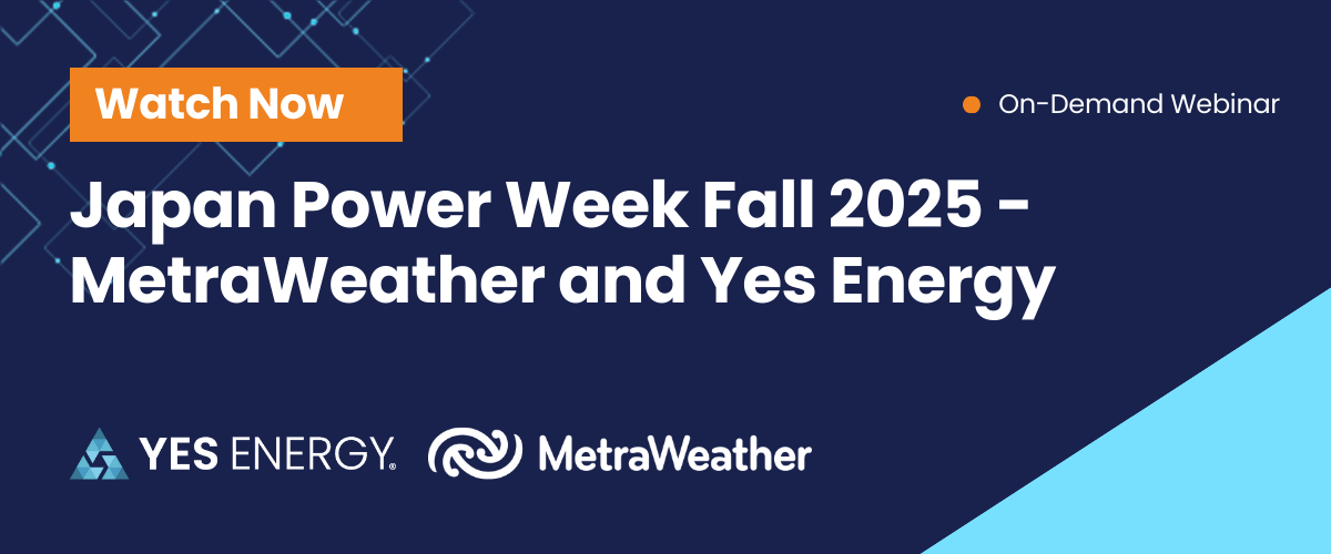 Japan Power Week Fall 2025 - MetraWeather and Yes Energy