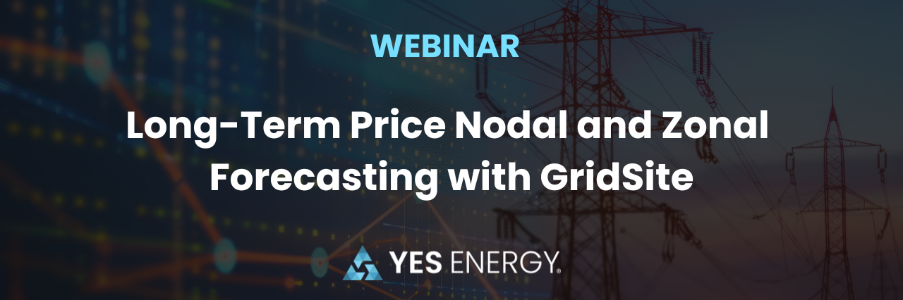 Long-Term Price Nodal and Zonal Forecasting with GridSite