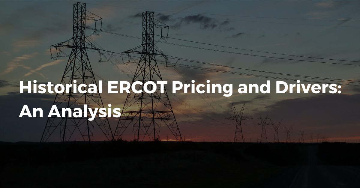 Historical ERCOT Pricing and Drivers: An Analysis